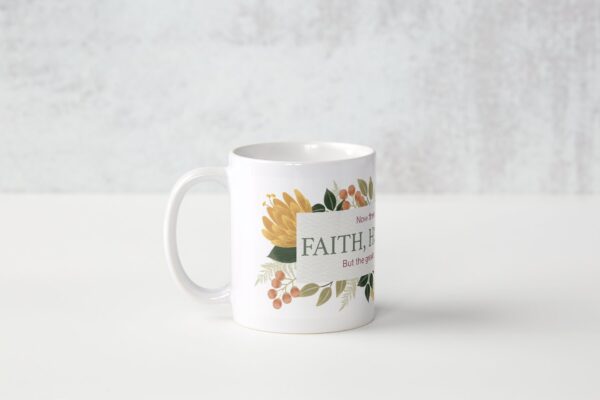 MUG // Faith, Hope, Love